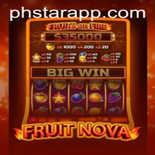 Unveiling the Exciting World of FruitNova: Dive into the Adventure with PHSTAR